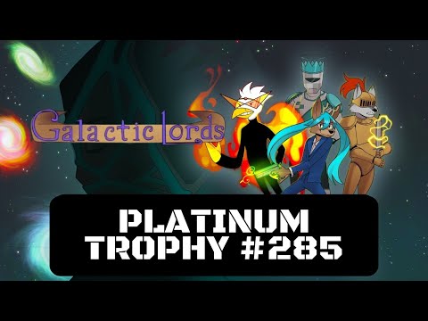 🏆 Platinum Trophy #285 Galactic Lords | My Platinum Trophy Hunt Continues 🏆