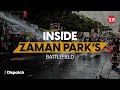 Why Was Zaman Park Under A Police Siege