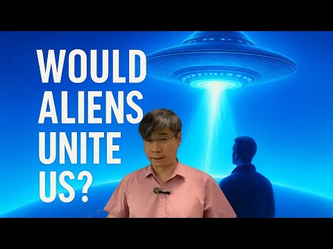 Would Humanity Unite Under an Alien Threat? - Prof. Jiang Xueqin - Predictive History