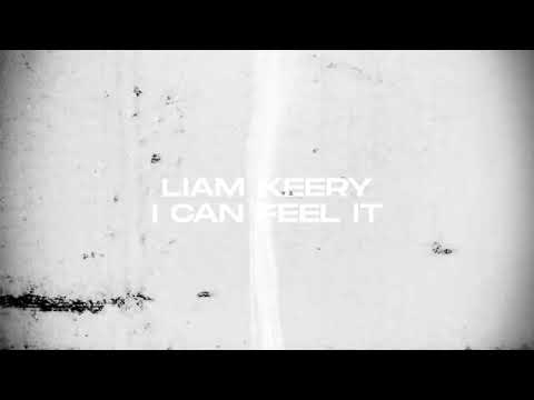 Liam Keery - I Can Feel It