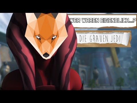 Wer sind eigentlich die grauen Jedi? I Fobix