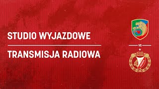 Miedź Legnica - Widzew Łódź: studio wyjazdowe oraz transmisja radiowa