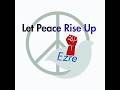 Let Peace Rise Up
