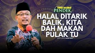 DATO USTAZ KAZIM ELIAS - MAKANAN DITARIK BALIK HALAL