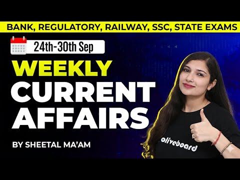 24th - 30th Sep2025 | Weekly Current Affairs | By Sheetal Sharma
