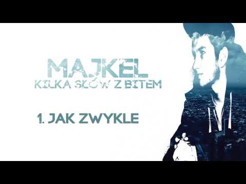 1.Majkel - Jak zwykle