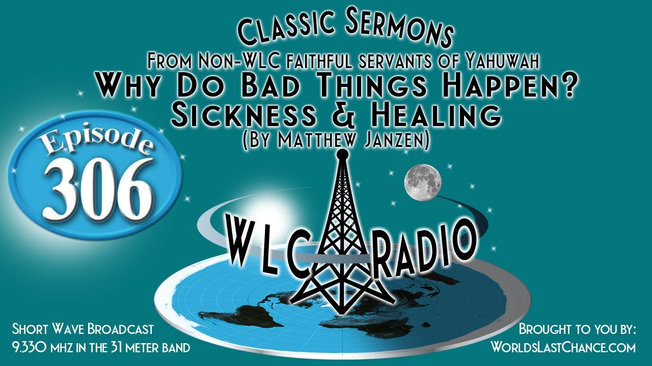 Why Do Bad Things Happen? Sickness & Healing