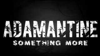 Adamantine - Something More