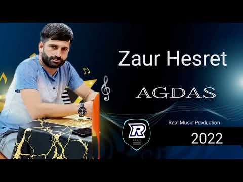 Zaur Hesret - Agdas - 2022 (Cox Super Yeni Mahni) #supervideo #trendingvideo