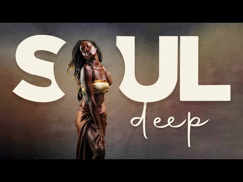 SOUL DEEP ▶ Music for when you are stressed - The best of the soul in November