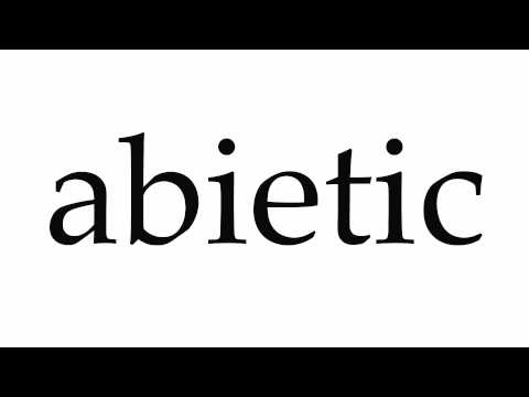 How to Pronounce abietic