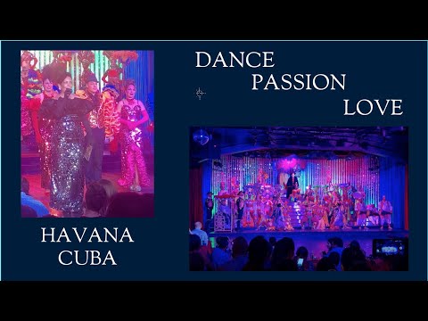 Dance of passion and love, Cabaret, Havana, Cuba 🇨🇺