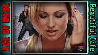 Ace of Base - Beautiful Life (C. Baumann Video Edit)