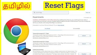 How to Reset Chrome Flags to Default Tamil | VividTech