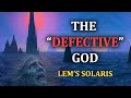 The Defective God | Solaris
