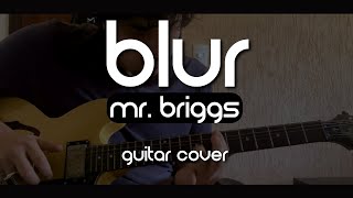 Blur - Mr. Briggs (Guitar Cover)