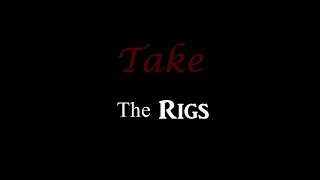 Lyric Video: Take -- The Rigs