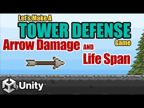 8. Projectile Lifespan and Damage -- Let's Make A Tower Defense Game! (Unity Tutorial)