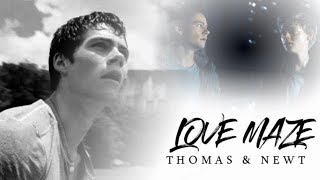 Thomas & Newt | Love Maze
