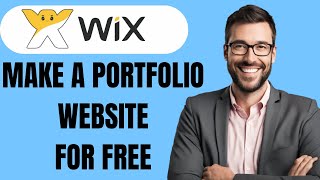 HOW TO USE WIX TO MAKE A PORTFOLIO FOR FREE