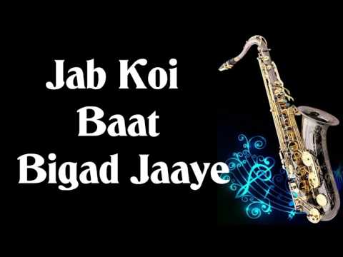#101:-Jab Koi Baat Bigad Jaye | Jurm | Instrumental on Alto Saxophone