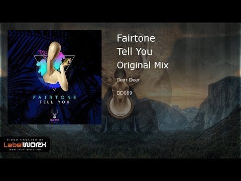 Fairtone - Tell You (Original Mix)