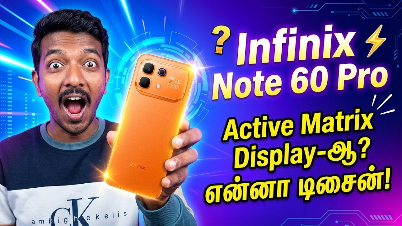 Infinix-ன் மிரட்டலான போன்! 📱 Back-ல ஒரு குட்டி Display? 😱 Infinix Note 60 Pro 5G Fir