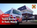 Twee doden in woonhuis: wat speelde zich af in Made? | Omroep Brabant