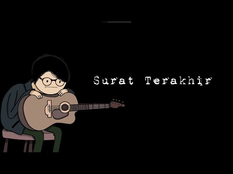 Surat Terakhir (Official Lyric Video)