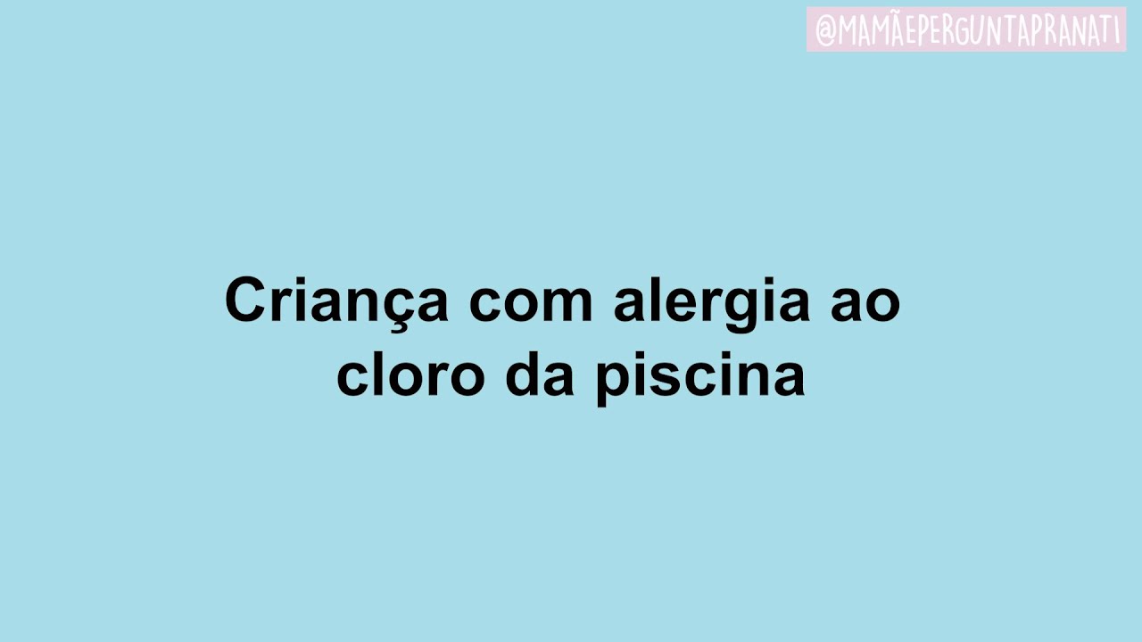 ALERGIA AO CLORO DA PISCINA E SEUS MISTÉRIOS