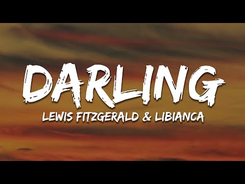Lewis Fitzgerald & Libianca - Darling (Lyrics)