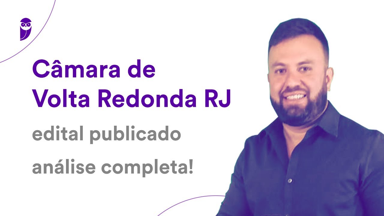 Câmara de Volta Redonda RJ: edital publicado - análise completa!