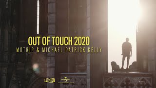 MoTrip & Michael Patrick Kelly - Out Of Touch 