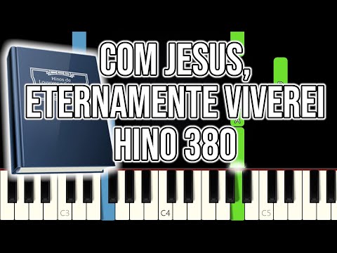 Hino CCB 380 - Com Jesus, Eternamente Viverei | VERSÃO FÁCIL | Piano e Teclado Tutorial
