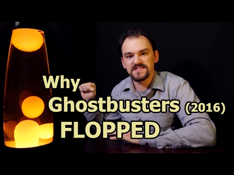 Why Ghostbusters 2016 Flopped