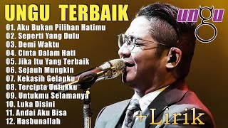 Download lagu Ungu [Full Album   Lirik] | Kumpulan Lagu Ungu Terbaik | Aku Bukan Pilihan Hatimu, Seperti Yang Dulu mp3