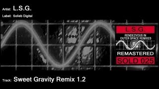 L.S.G. - Sweet Gravity Remix 1.2