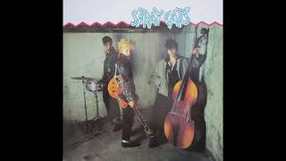 Stray Cats – Crawl Up And Die