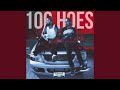 100 Hoes