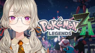 【 pokémon legends z-a 】#1 旅にでるぞおおおおお！！！【 ぶいすぽっ！ / 小森めと 】