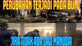 Download lagu INILAH YANG TERJADI JIKA SUDAH TIDAK ADA LAGI MANUSIA DI BUMI mp3