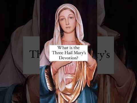 What is the 3 Hail Mary’s Devotion? 🌹 #catholic