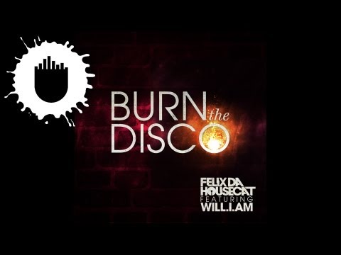 Felix Da Housecat feat. will.i.am - Burn The Disco (Radio Edit) (Cover Art)