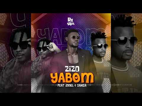 Zizo Ziz ft Samza & Jooel (Yabom)