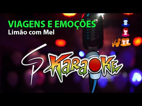 Karaokê Limão com Mel - Viagens e Emoções