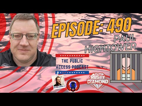 The Public Access Podcast 490 - Behind Bars: Navigating Prison Culture with Paul Hightower