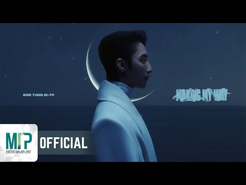 SON TUNG M-TP | MAKING MY WAY | OFFICIAL VISUALIZER