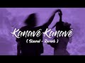 Kanave Kanave Slowed Reverb Anirudh Ravichander David Happy Or Sad