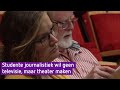 Journalistiekstudent maakt theater over eenzaamheid