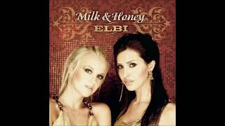 Milk &amp; Honey - Habibi [Je T&#39;aime]